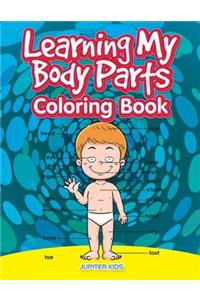 Learning My Body Parts Coloring Book