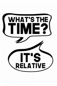 What's the Time? It's Relative!