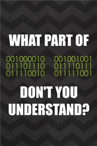What Part Of Don't You Understand?
