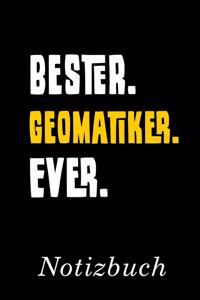 Bester Geomatiker Ever Notizbuch