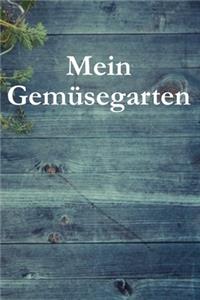 Mein Gemüsegarten