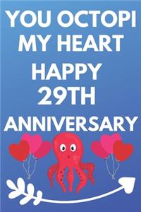 You Octopi My Heart Happy 29th Anniversary