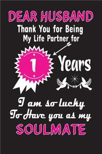 Dear Husband Thank You for Being My Life Partner for 1 Years