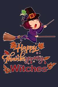 Happy Thanksgiving Witches