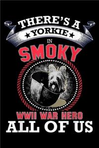 There's a Yorkie in smoky wwii war hero all of us