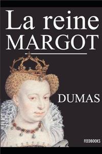 La Reine Margot