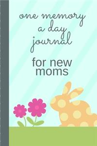One Memory A Day Journal For New Moms