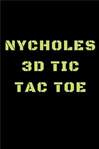 Nycholes 3D Tic Tac Toe