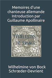 Mémoires d'une Chanteuse Allemande Introduction par Guillaume Apollinaire