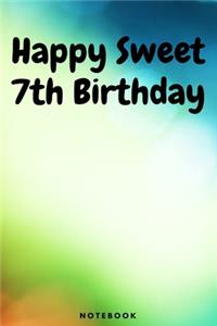 Happy Sweet 7th Birthday Notebook