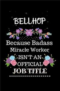 Bellhop Because Badass Miracle Worker Isn't an Official Job Title
