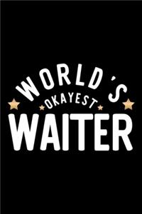 World's Okayest Waiter