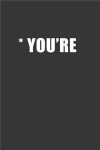 You're Notebook