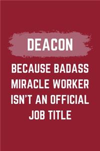 Deacon Because Badass Miracle Worker Isn't An Official Job Title