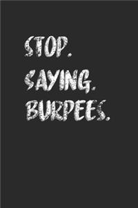 Stop Saying Burpees