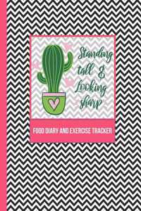 Standing tall & Looking sharp - Food Diary and Exercise Tracker
