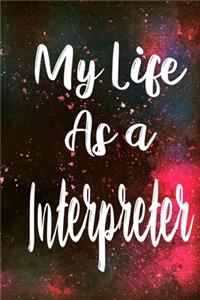My Life as a Interpreter