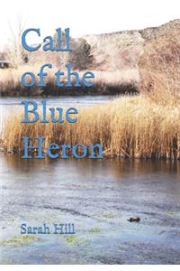 Call of the Blue Heron