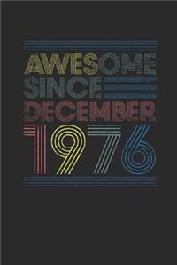 Awesome Since December 1976