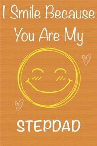 I Smile Because You Are My StepDad