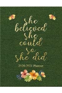 She Believed She Could So She Did 2020-2021 Planner