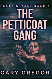 The Petticoat Gang