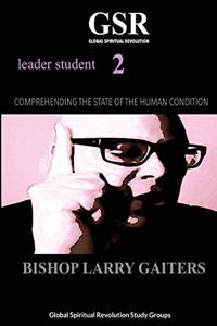 Comprehending the State of The Human Condition Book 2
