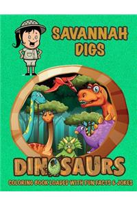 Savannah Digs Dinosaurs Coloring Book Loaded With Fun Facts & Jokes