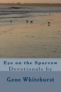 Eye on the Sparrow