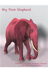 Big Pink Elephant 2018-2019 18 Month Academic Planner with Motivational Quotes