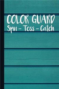 Color Guard Spin Toss Catch