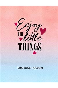 Enjoy The Little Things Gratitude Journal