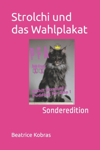 Strolchi und das Wahlplakat