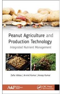 Peanut Agriculture and Production Technology