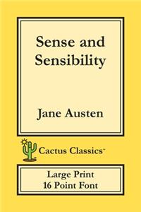 Sense and Sensibility (Cactus Classics Large Print)