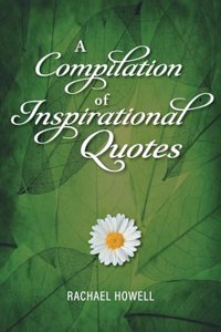 Compilation of Inspirational Quotes