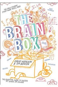 The Brain Box: The Essential Guide to Success at School or College