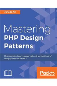 Mastering PHP Design Patterns