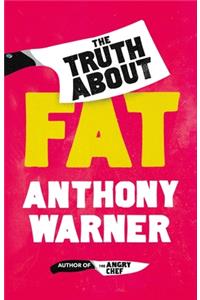 The Truth About Fat
