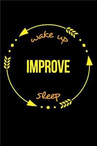 Wake Up Improve Sleep Gift Notebook for an Ergonomist, Medium Ruled Journal