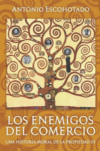 enemigos del comercio III