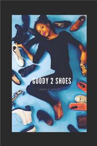 Goody 2 Shoes