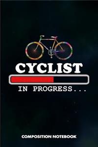Cyclist in Progress