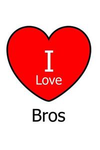 I Love Bros