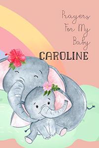 Prayers for My Baby Caroline
