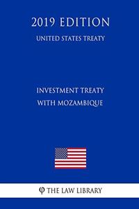 Investment Treaty with Mozambique (United States Treaty)