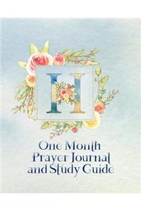 H One Month Prayer Journal and Study Guide