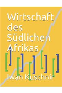 Wirtschaft des Südlichen Afrikas