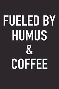 Fueled by Humus and Coffee