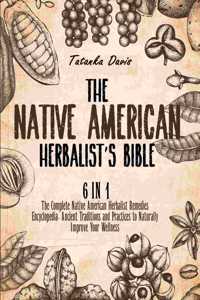 Native American Herbalist's Bible